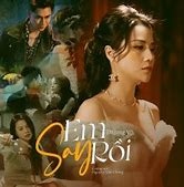 A N H Say Em Rồi Lyrics Lời Việt