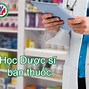 Học Bán Thuốc Có Khó Không