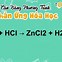 Zn + Hcl Hiện Tượng Giải Thích